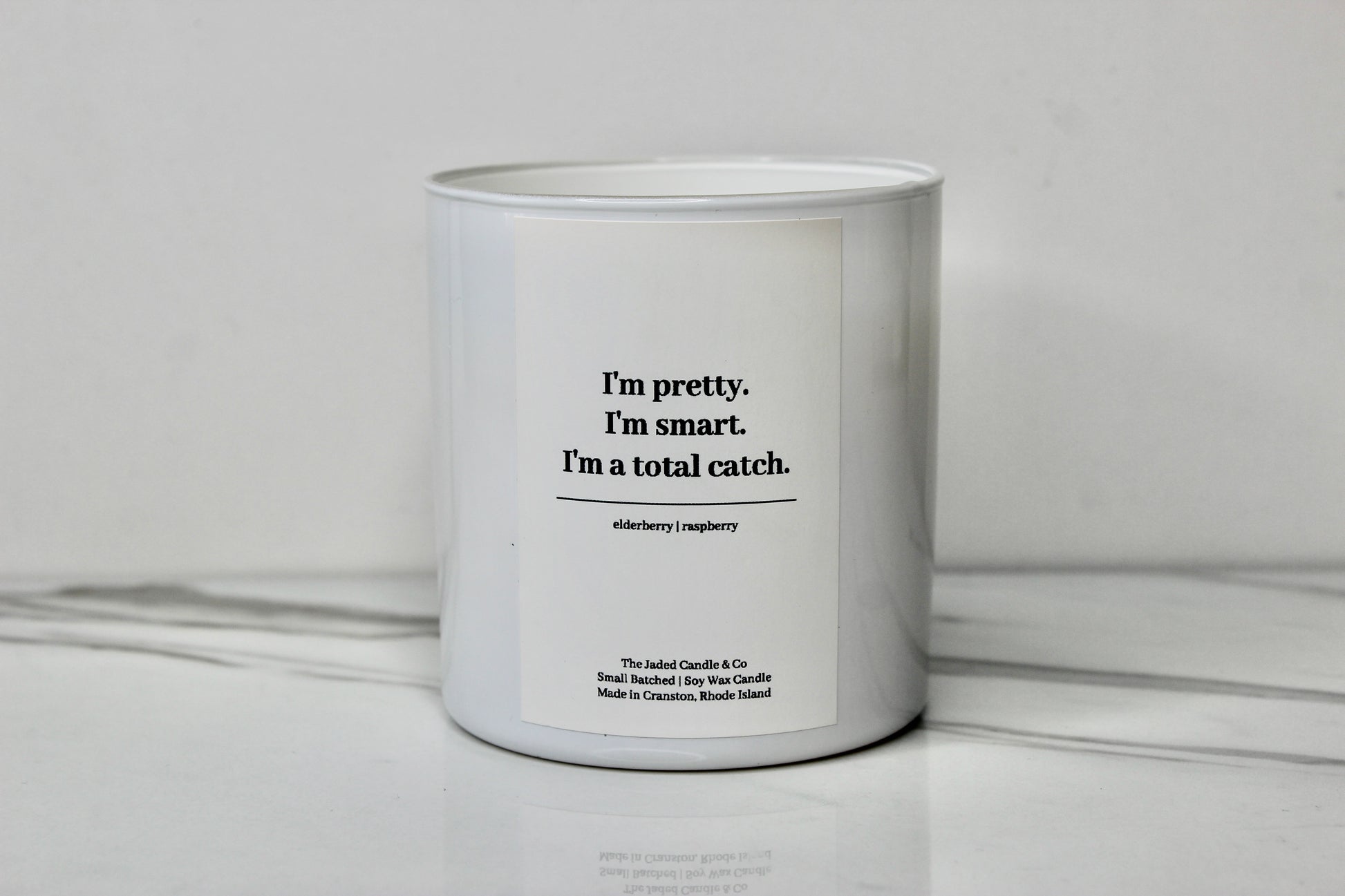 I'm Pretty. I'm Smart. I'm A Total Catch