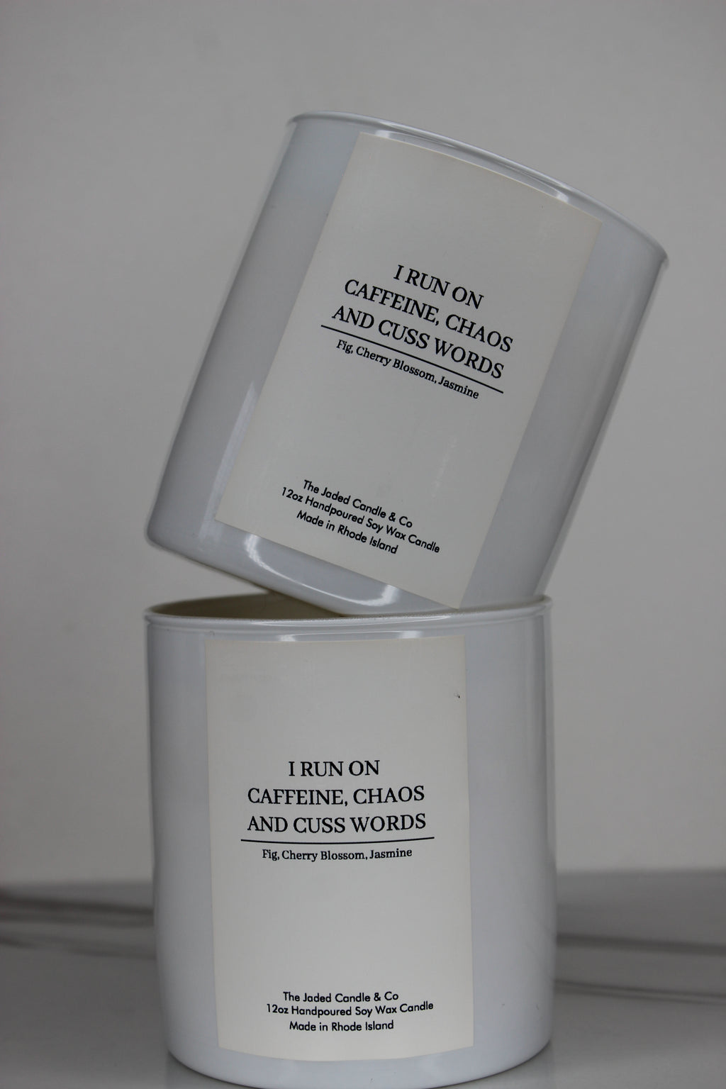 I Run on Caffeine, Chaos and Cuss Words